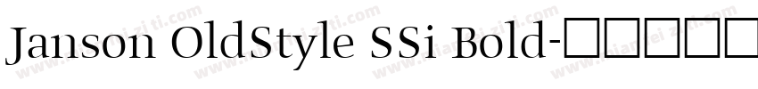 Janson OldStyle SSi Bold字体转换